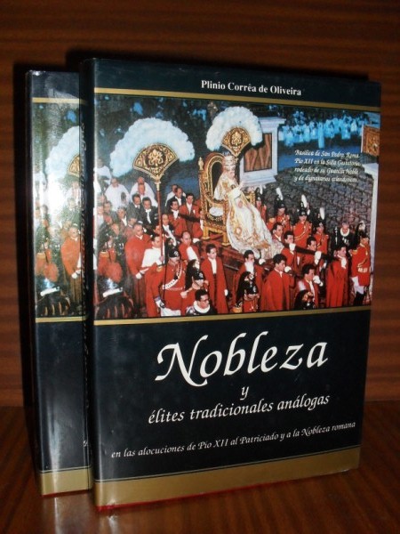 NOBLEZA Y LITES TRADICIONALES ANLOGAS. 2 Volmenes.